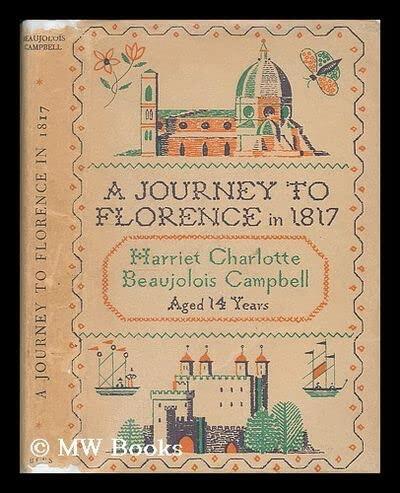 A Journey to Florence in 1817: Edited with Notes