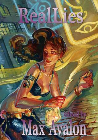 RealLies: A Zharmae Collection of Short Works