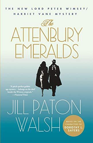 The Attenbury Emeralds: A Lord Peter Wimsey/Harriet Vane Mystery