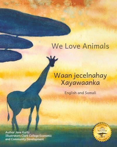 We Love Animals: Conserving Ethiopian Wildlife in Somali and English