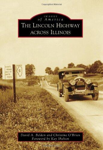 The Lincoln Highway Across Illinois