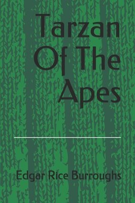 Tarzan Of The Apes