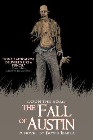 Down the Road: The Fall of Austin