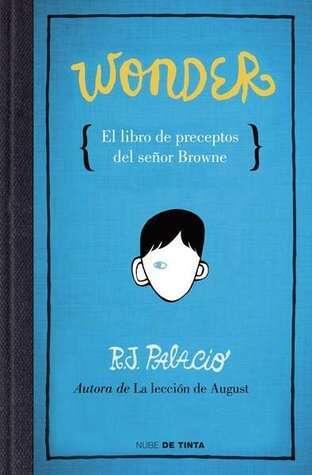 Wonder: El libro de preceptos del señor Browne