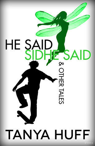 He Said, Sidhe Said & Other Tales
