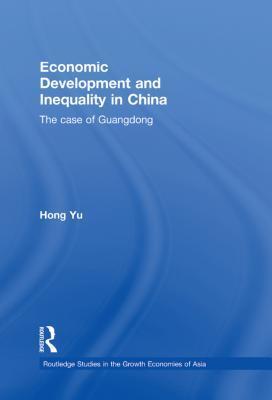 Economic Development and Inequality in China: The Case of Guangdong