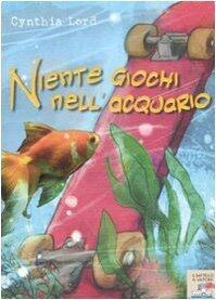 Niente giochi nell'acquario