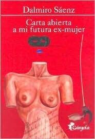 Carta abierta a mi futura ex-mujer