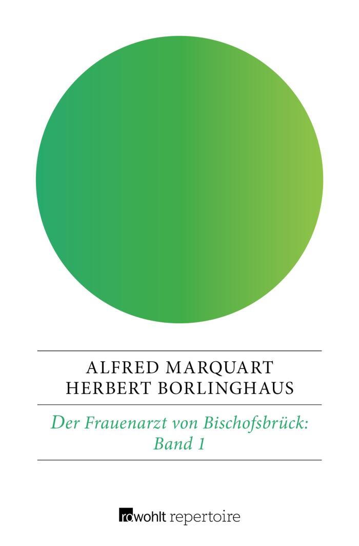 Der Frauenarzt von Bischofsbrück 1