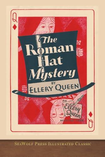 The Roman Hat Mystery: SeaWolf Press Illustrated Classic