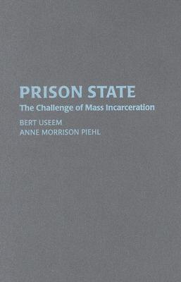 Prison State: The Challenge of Mass Incarceration