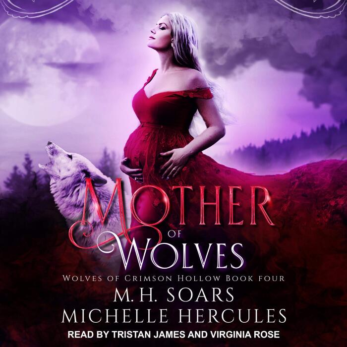 Mother of Wolves: A Fairytale Retelling Paranormal Romance: Wolves of Crimson Hollow Series, Book 4