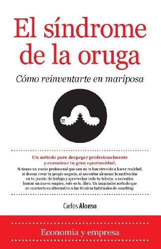 El síndrome de la oruga (Economía)