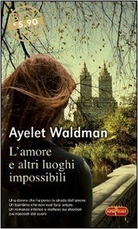 L'amore e altri luoghi impossibili