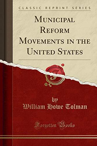 Municipal Reform Movements in the United States