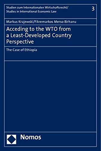 Acceding to the WTO from a Least-Developed Country Perspective: The Case of Ethiopia