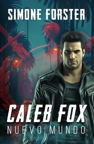 Caleb Fox: Nuevo mundo
