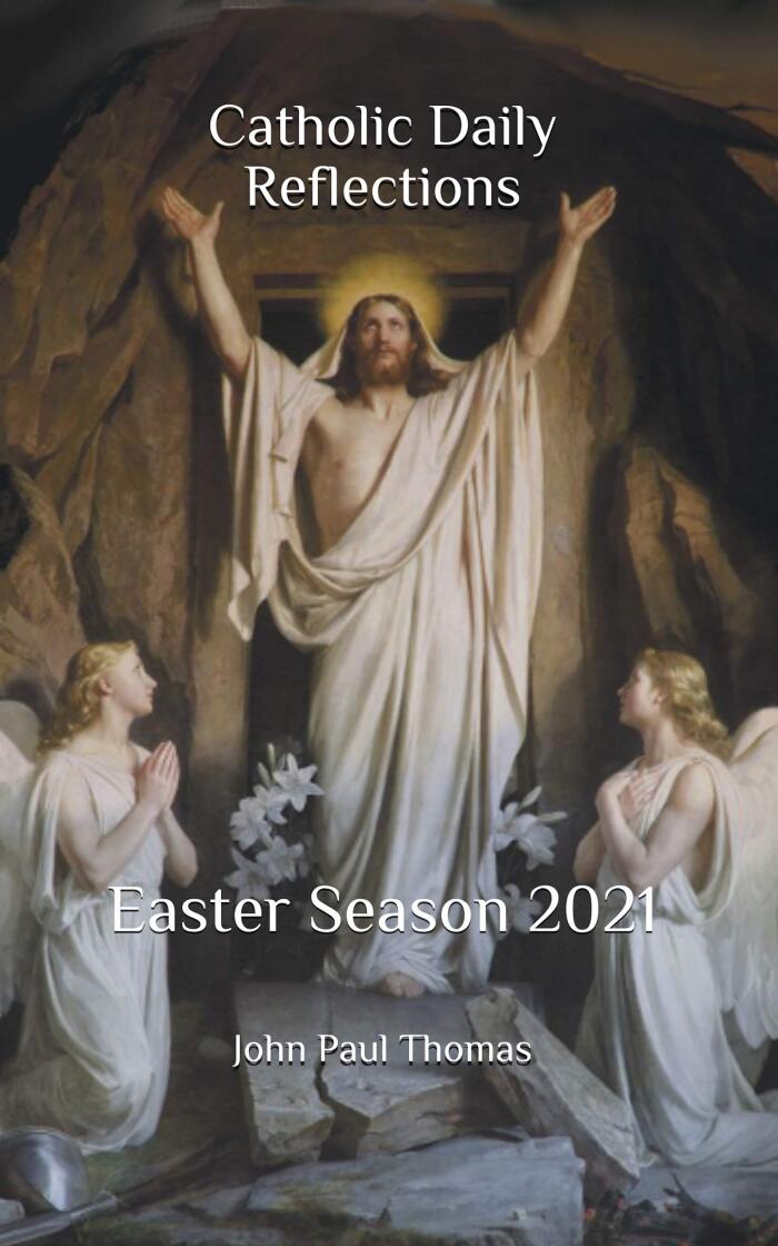 Catholic Daily Reflections: Easter Season 2021