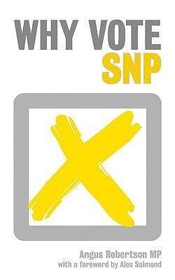 Why Vote SNP