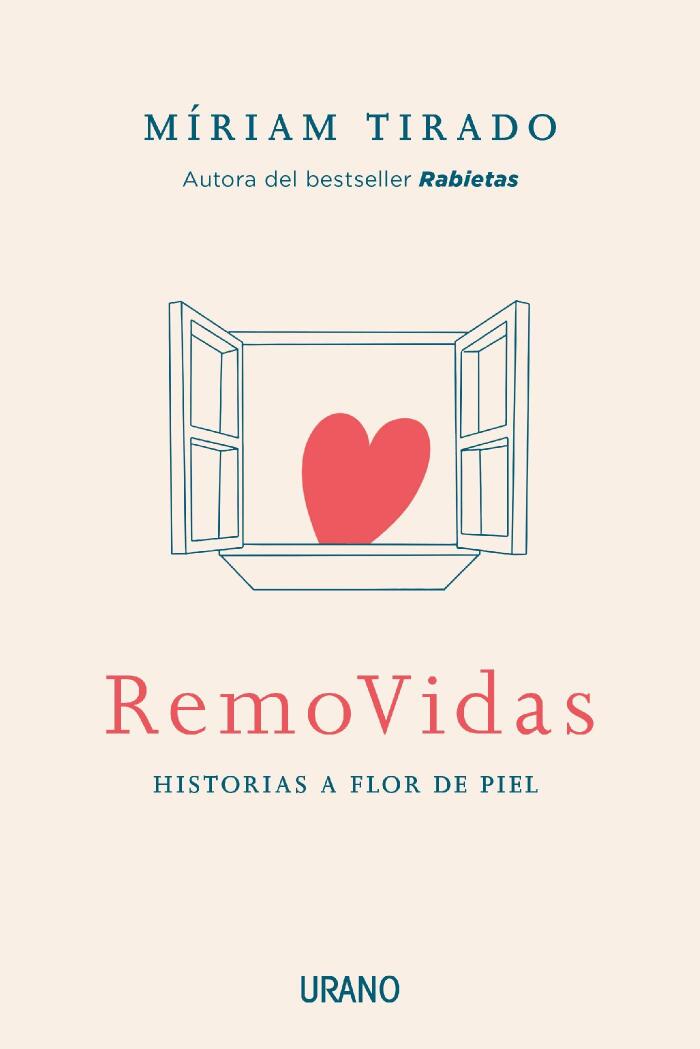 Removidas: Historias a Flor de Piel