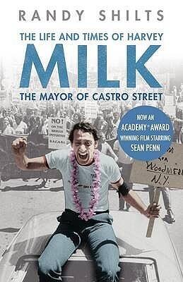 The Life and Times of Harvey Milk: The Mayor of Castro Street