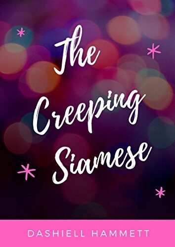 The Creeping Siamese