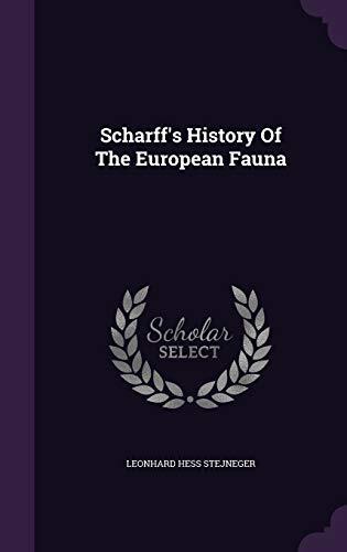 Scharff's History Of The European Fauna