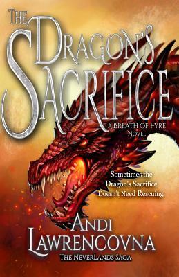 The Dragon's Sacrifice: A Breath of Fyre Novel