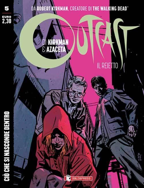 Outcast - il reietto n. 5: Ciò che si nasconde dentro