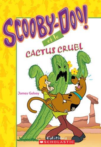 Scooby-Doo! et le cactus cruel