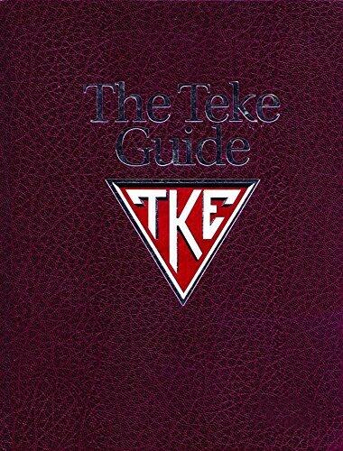 The Teke Guide: Tau Kappa Epsilon International Fraternity