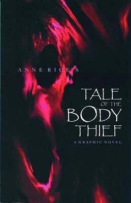 Anne Rice's Tale of the Body Thief Graphic Novel