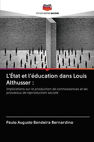 L'État et l'éducation dans Louis Althusser :: Implications sur la production de connaissances et les processus de reproduction sociale