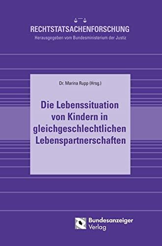 Die Lebenssituation von Kindern in gleichgeschlechtlichen Lebenspartnerschaften (E-Book)