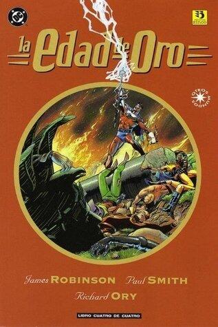 La Edad de Oro: Libro Cuatro de Cuatro