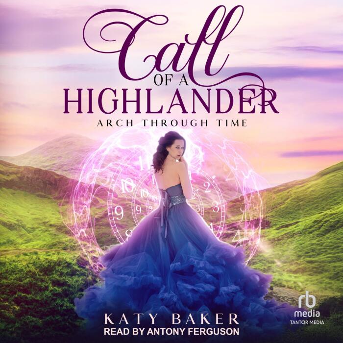 Call of a Highlander: Arch Through Time, Book 8