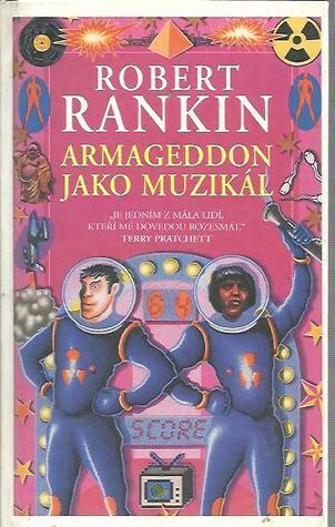 Armageddon jako muzikál