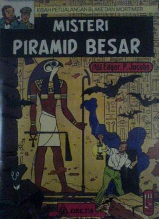 Kisah Petualangan Blake dan Mortimer: Misteri Piramid Besar