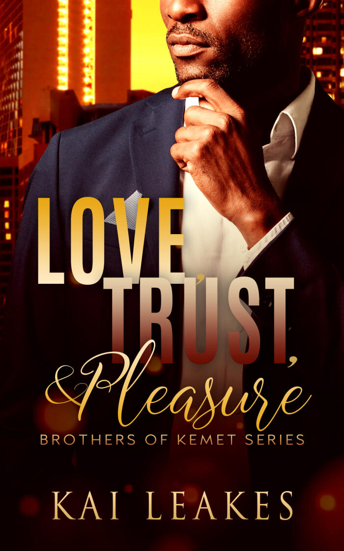 Love, Trust, & Pleasure