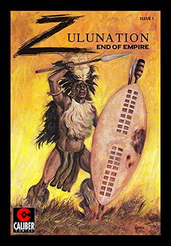 Zulunation: The End of An Empire #1