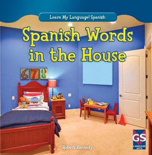 Spanish Words in the House (Learn My Language! Spanish)