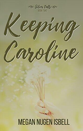 Keeping Caroline