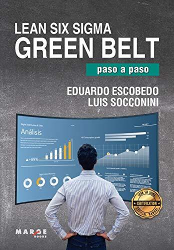 Lean Six Sigma Green Belt, Paso a Paso