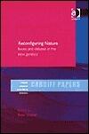 Reconfiguring Nature: Issues and Debates in the New Genetics