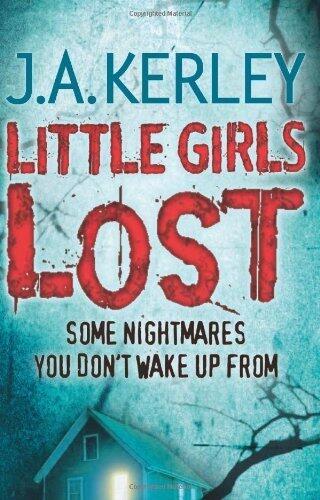 Little Girls Lost (Carson Ryder) by J. A. Kerley