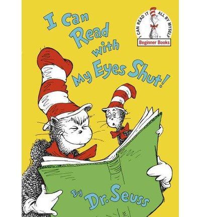 I Can Read with My Eyes Shut!