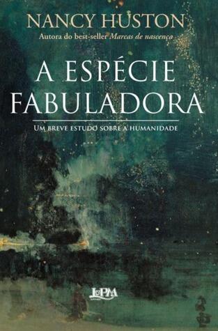 A Espécie Fabuladora