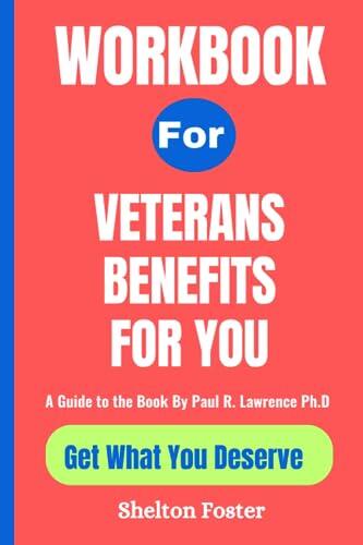 Workbook for Veterans Benefits for You