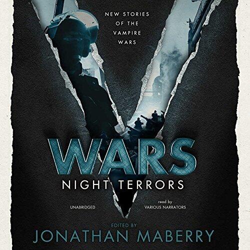 V Wars: Night Terrors: New Stories of the Vampire Wars