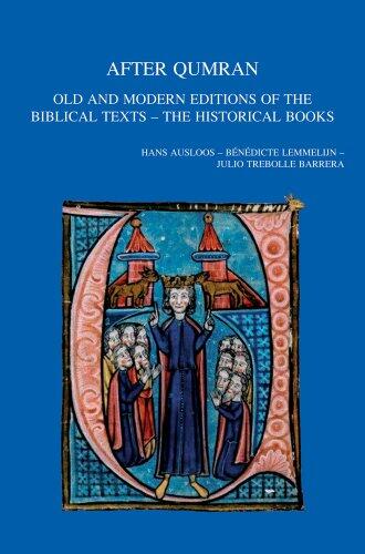 After Qumran: Old and Modern Editions of the Biblical Texts
